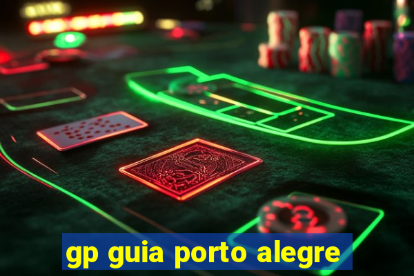 gp guia porto alegre